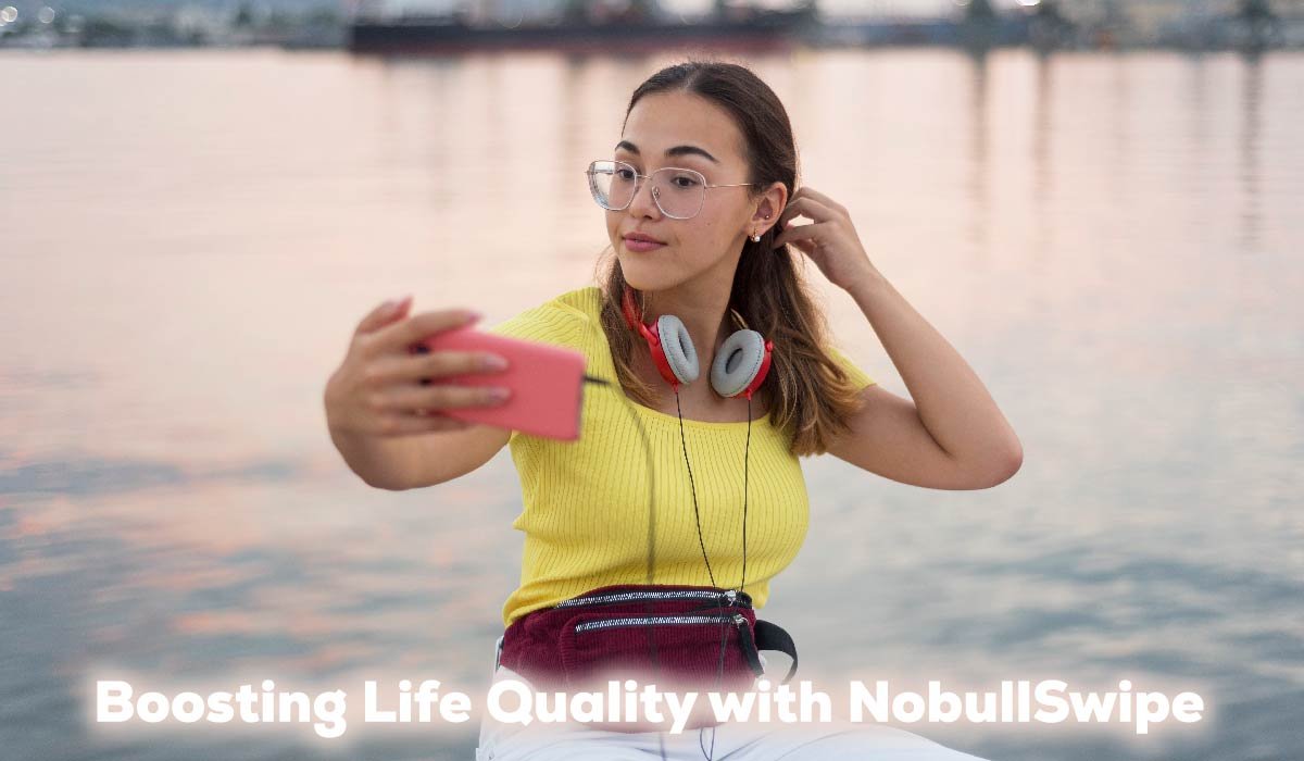 Boosting Life Quality with NobullSwipe
