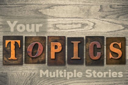 Your Topics Multiple Stories