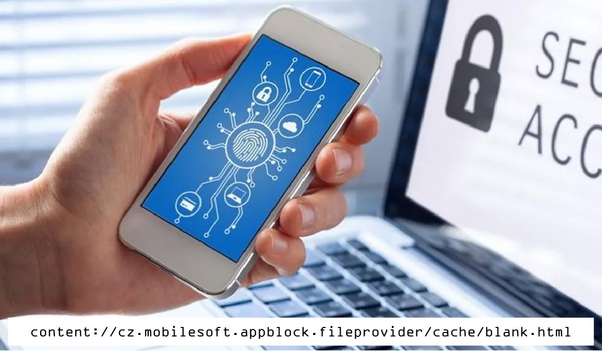 content://cz.mobilesoft.appblock.fileprovider/cache/blank.html