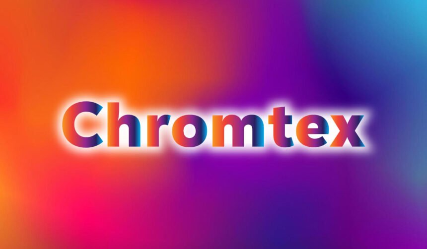 Chromtex
