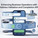 Enhancing Business Operations with Address Validation and Completion APIs