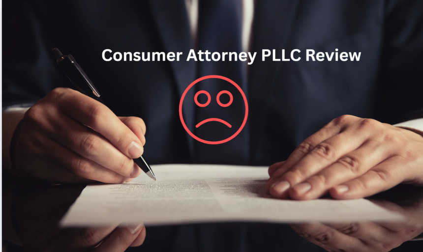 Consumer Attorney PLLC Review My Personal Experience as a Client