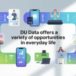 Du Data offers a variety of opportunities in everyday life